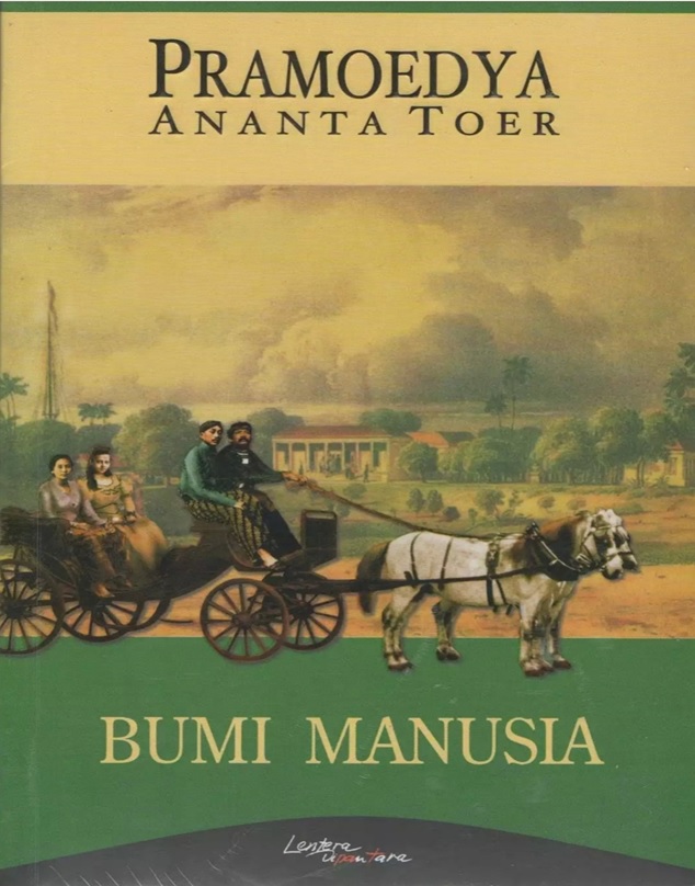 Resensi Novel “Bumi Manusia” Karya Pramoedya Ananta Toer
